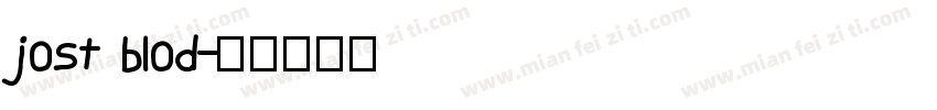 jost blod字体转换